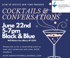 ACHE of Upstate New York’s Cocktails & Conversations